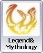 Legend & Mythology Legend & Mythology